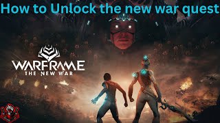 Warframe How to Unlock the New War Quest [upl. by Bettye]