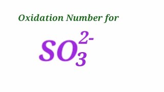 Oxidation Number for SO3 2  Oxidation state of Sulfite ion Oxidation state of so32  So3 2 [upl. by Haley829]