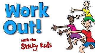 Sticky Kids  Lets Work Out [upl. by Edmead132]