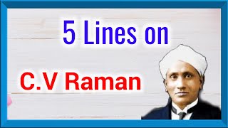 5 lines on CV Raman in English Few lines about CV Raman in English [upl. by Occer]