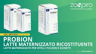 ZooPiro  Probion  Latte maternizzato ricostituente per vitelli suinetti e puledri [upl. by Farika]