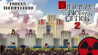 Diplomacy is Not an Option Endlos  Das Tümpeldorf 02  Gameplay German [upl. by Billye]