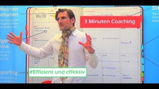 Das 3 Minuten Coaching  Folge06  Effizient und effektiv [upl. by Cerellia343]