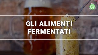 Gli Alimenti Fermentati [upl. by Odradlig]