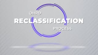 OHRD Reclassification Process [upl. by Brena]