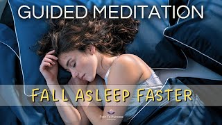 Guided Meditation  FALL ASLEEP FASTER With This Body Scan [upl. by Ehc946]