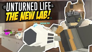 THE NEW LAB  Unturned Life Roleplay 561 [upl. by Jaquelin587]