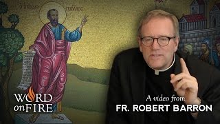 Bishop Barron on St Paul and the Mission of the Church [upl. by Aryahay]