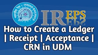 How to Create a Ledger in UDM  Receipt  Acceptance  CRN [upl. by Waldman678]