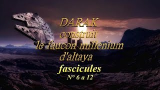 construire le faucon millénium N° 6 a 12 [upl. by Nosiaj]