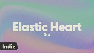 Sia  Elastic Heart lyrics [upl. by Nitnerb]