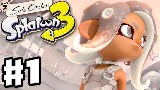 Splatoon 3 Side Order  Gameplay Walkthrough Part 1  Wave 2 Expansion Pass DLC [upl. by Inerney]