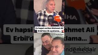 Mehmet Ali Erbil ev hapsine çarptırıldı mehmetalierbil kumar ceza magazin sondakika haber [upl. by Nerdna409]