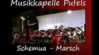 Musikkapelle Pufels  Schemua Marsch [upl. by Jerad888]