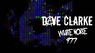 Dave Clarkes Whitenoise 977 [upl. by Notak535]