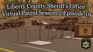 Liberty County Sheriffs Office Season 2 Ep 19 [upl. by Yblocaj]