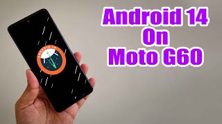 Install Android 14 on Moto G60 LineageOS 21  How to Guide [upl. by Okia]