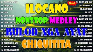 Best Ilocano Love Songs  Nonstop Ilocano Medley  Most Requested Ilocano Songs 2024 ilocano [upl. by Yerak]