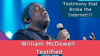 William McDowells Testimony  Worship  Withholding Nothing [upl. by Alwitt361]