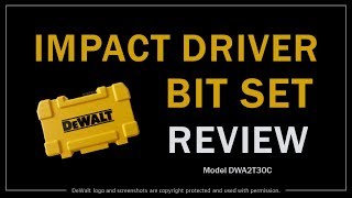 DeWalt Impact Driver Bit Set Review [upl. by Castora937]