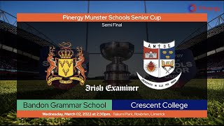 Crescent College v Bandon Grammar  Pinergy Munster Schools Senior Cup Semi Final [upl. by Ekralc]