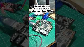 Unbrick X96 Mini Rockchip RK312A faked as Amlogic S905w android x96 x96mini rockchip amlogic [upl. by Ydde]