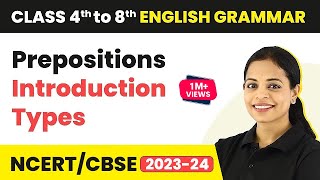 Prepositions Introduction  Types of Prepositions  Class 4 to 8 English Grammar [upl. by Anama]