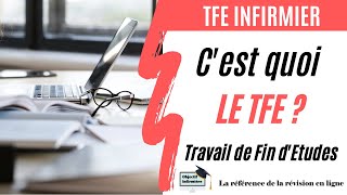 Cest quoi le TFE Infirmier  Travail de Fin Détudes [upl. by Briggs]