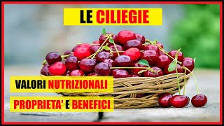 CILIEGIA Proprietà benefici e controindicazioni [upl. by Notffilc]