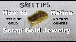 Sreetips How To Refine Scrap Gold Jewelry [upl. by Martinson]