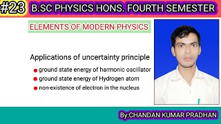 ELEMENTS OF MODERN PHYSICS Applications of uncertainty principle [upl. by Enahpets]