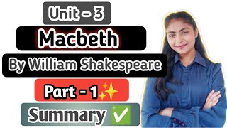 Part 1  Macbeth By William Shakespeare summary drama semester6 dusol exam englishhonours [upl. by Niuqauj]