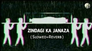 Idhar Zindagi Ka Janaza Uthega slowedreverb  Maxwell Yt  Lofi Rain  Heart Touching Video Song [upl. by Thetes410]