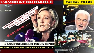 Marine Le Pen  la Prison   Pascal Praud ne digére pas les Réquisitions et fait lAvocat du Diable [upl. by Belier40]