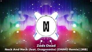 Zeds Dead  Neck And Neck feat Dragonette DNMO Remix Mattrixx Boosted [upl. by Yoc]