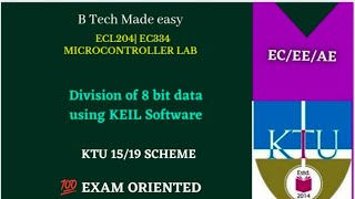 Division of 8 bit number using KEIL software ECL 204  EC 334 MICROCONTROLLER LAB  KTU 201915 [upl. by Puiia]