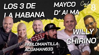 Mayco D Alma  Willy Chirino  Los 3 de la habana y El Acuaman Cubano en Carlucho TV [upl. by Nolyar]