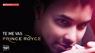 PRINCE ROYCE  Te Me Vas Official Web Clip [upl. by Boycey]