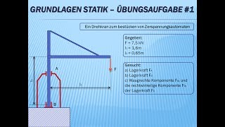 Technische Mechanik  Grundlagen Statik Übungsaufgabe Nr1 [upl. by Nnaeirrac]