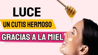 🍯 Estupendos BENEFICIOS De La MIEL En La CARA MARAVILLOSA PARA EL ROSTRO 😍 [upl. by Ynar]