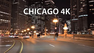 Chicago 4K  Night Drive  Driving Downtown [upl. by Olsewski345]