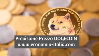 DOGECOIN Previsioni Prezzo 2025  Economia Italiacom [upl. by Kurzawa]