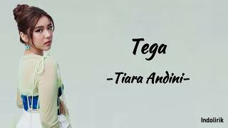 Tiara Andini  Tega  Lirik Lagu [upl. by Niotna]