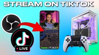 HOW TO STREAM ON TIKTOK PC  Console Tutorial [upl. by Lanod982]