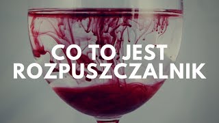 Co to jest rozpuszczalnik  49 Podcast Akademii Białego Fartucha [upl. by Dnomde]