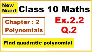 Class 10 Maths  Ex22 Q2  Chapter 2  Polynomials  NEW NCERT  Ranveer Maths 10 [upl. by Yrrat]