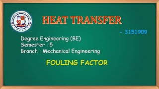 What is FOULING FACTOR  Explain FOULING FACTOR in Heat Transfer [upl. by Etra]