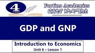 Introduction to Economics  Unit 6 Part 1  GDP amp GNP  Economics 101  Basic Economics [upl. by Aeslahc467]