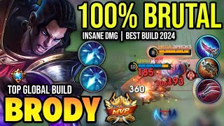 BRODY BEST BUILD 2024  TOP GLOBAL BRODY GAMEPLAY  MOBILE LEGENDS✓ [upl. by Lebasi235]