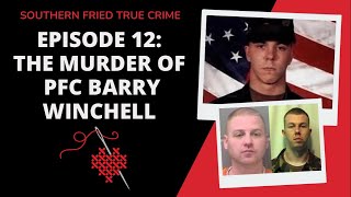 Episode 12 The Murder of PFC Barry Winchell [upl. by Ishmul]